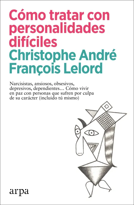 Cómo Tratar con Personalidades Difíciles