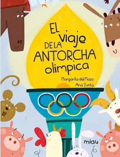El Viaje de la Antorcha Olímpica