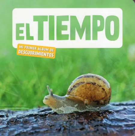 El Tiempo. El Primer Álbum de Descubrimientos