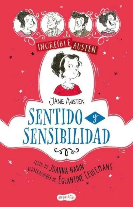 Increíble Austen. Sentido y Sensibilidad