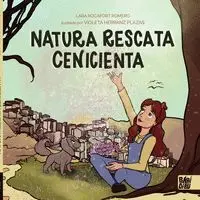 Natura Rescata Cenicienta