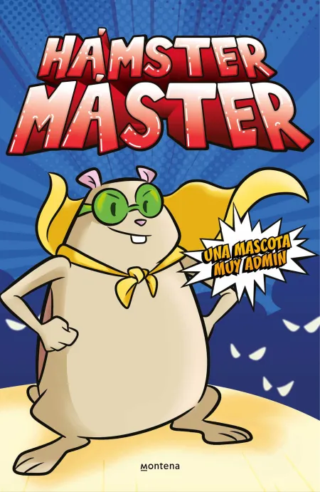 Hámster Máster 1 - una Mascota Muy Admin