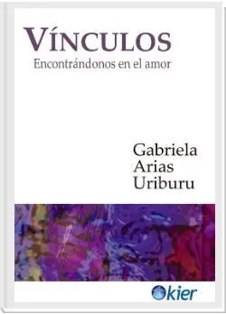 Vinculos. Encontrándonos en el Amor