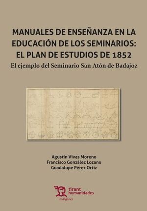 MANUALES DE ENSEÑANZA EN LA EDUCACION DE LOS SEMINARIOS: EL PLAN DE ESTUDIOS DE 1852