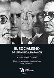 EL SOCIALISMO. DE UNAMUNO A MARAÑON