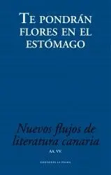 Te Pondran Flores en el Estomago