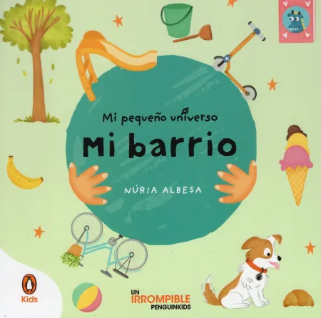Mi Pequeño Universo. Mi Barrio
