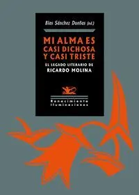 Mi Alma Es Casi Dichosa y Casi Triste