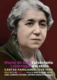 Epistolario del Exilio. Cartas Familiares (1939-1969)