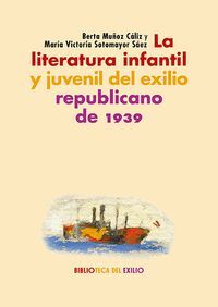 LA LITERATURA INFANTIL Y JUVENIL DEL EXILIO REPUBLICANO