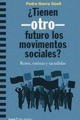TIENEN OTRO FUTURO LOS MOVIMIENTOS SOCIALES