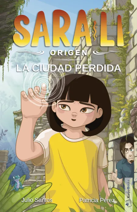 Sara Li Origen 2 la Ciudad Perdida
