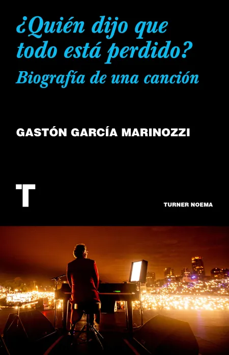 Quién Dijo que Todo está Perdido?