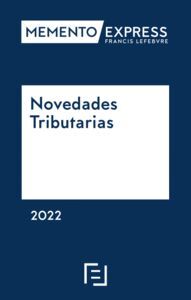 MEMENTO EXPRESS NOVEDADES TRIBUTARIAS 2022