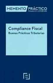 Memento Practico Compliance Fiscal Buenas Practicas Tributarias