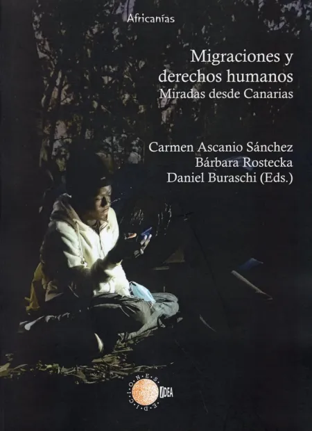Migraciones y Derechos Humanos. Miradas Desde Canarias