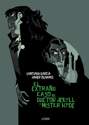 EL EXTRAÑO CASO DEL DOCTOR JEKYLL Y MÍSTER HYDE