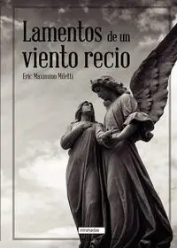 Lamentos de un Viento Recio