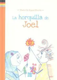 La Horquilla de Joel