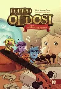 Equipo Oldosi. Unas Criaturas Musicales