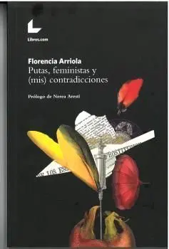 Putas, Feministas y (Mis) Contradicciones