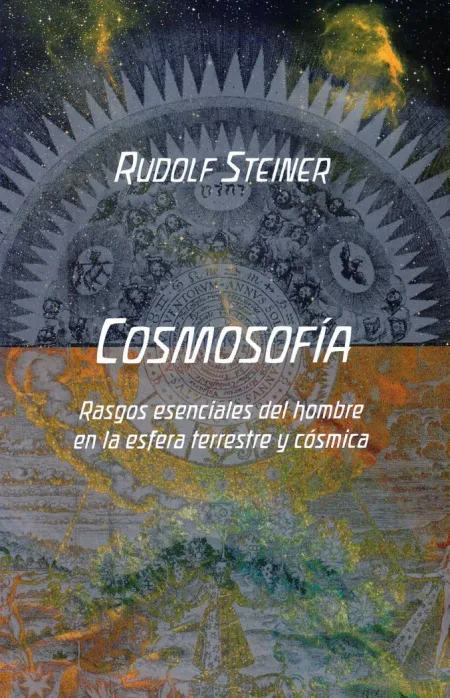 Cosmosofia. Relaciones Esenciales del Hombre en la Esfera T