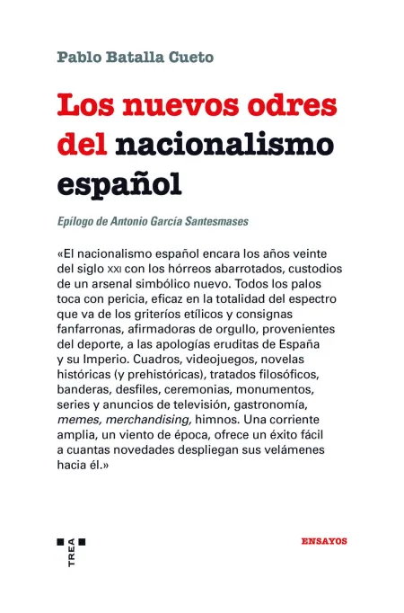 Los Nuevos Odres del Nacionalismo Español