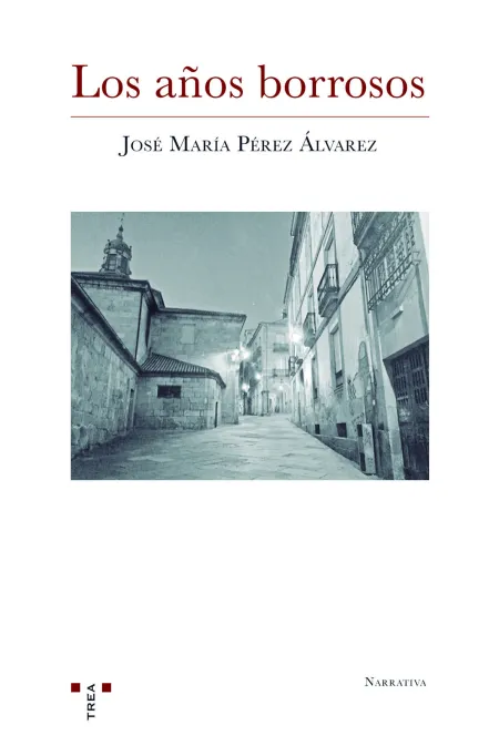 Los Años Borrosos