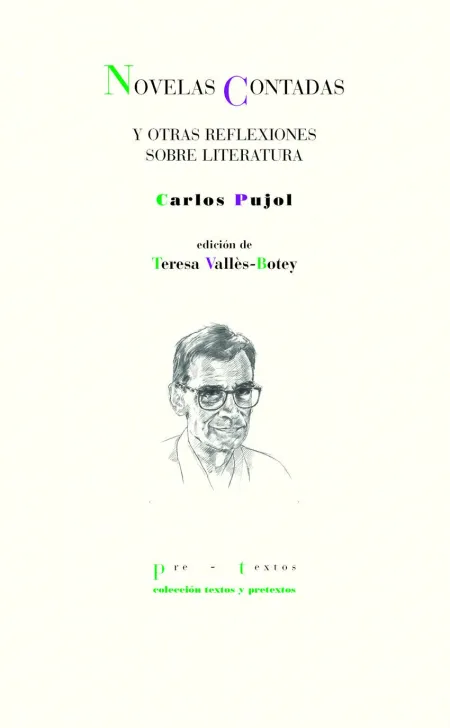 Novelas Contadas y Otras Reflexiones Sobre Literatura