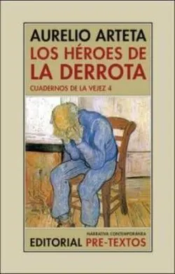 Los Heroes de la Derrota
