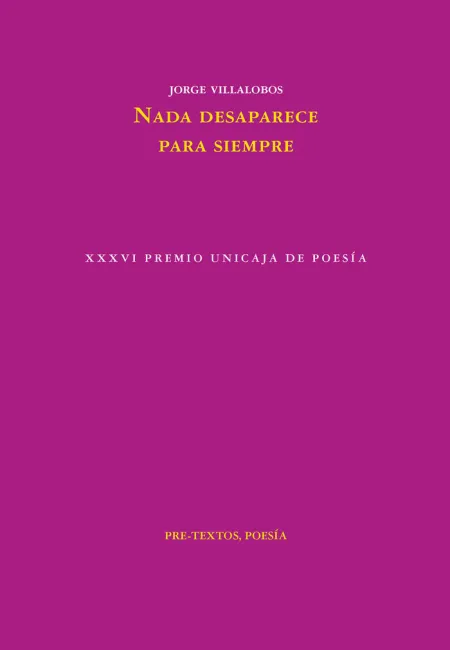 Nada Desaparece para Siempre