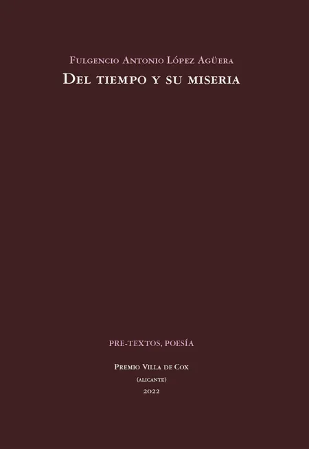 Del Tiempo y Su Miseria