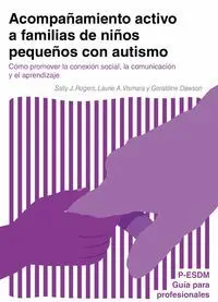 Acompañamiento Activo a Familias de Niños Pequeños con Autismo