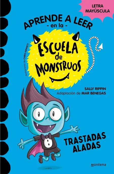 Aprender a Leer en la Escuela de Monstruos 6 Trastadas Aladas.