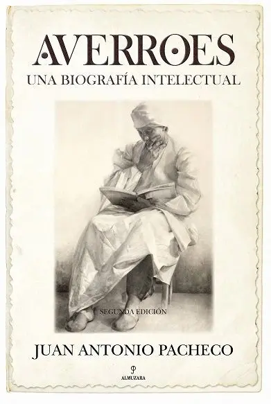 Averroes. Una Biografía Intelectual