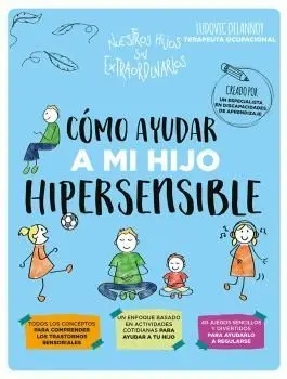 Cómo Ayudar a mi Hijo Supersensible
