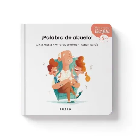 Palabra de Abuelo!. Mis Primeras Lecturas 5 Años