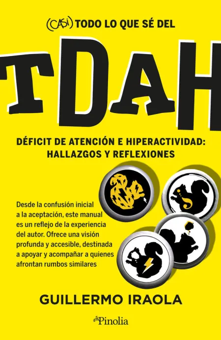 Casi Todo lo que se del Tdah