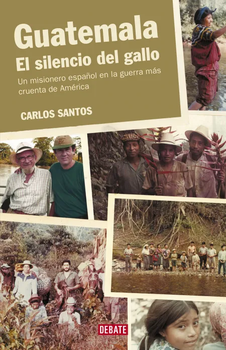 Guatemala. El Silencio del Gallo
