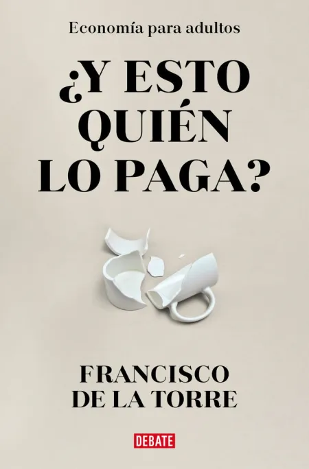 Y esto Quién lo Paga?