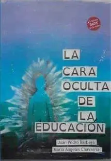 La Cara Oculta de la Educacion