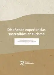 Diseñando Experiencias Sostenibles en Turismo