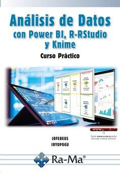 ANALISIS DE DATOS CON POWER BI, R-RSTUDIO Y KNIME. CURSO PRÁCTICO