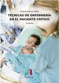 Tecnicas de Enfermeria en el Paciente Critico