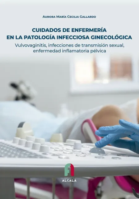 Cuidados de Enfermeria en la Patologia Infecciosa Ginecológica