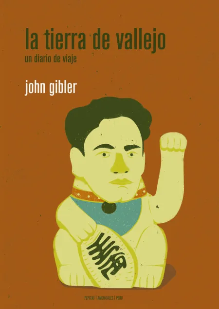 La Tierra de Vallejo. Un Diario de Viaje