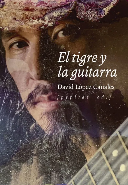 El Tigre y la Guitarra