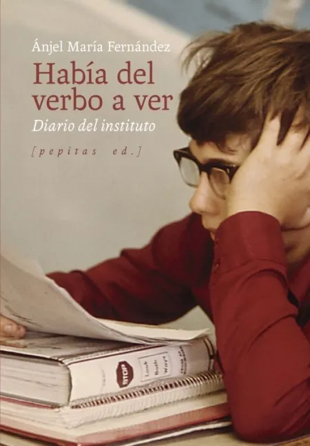 Había del Verbo a Ver. Diario del Instituto