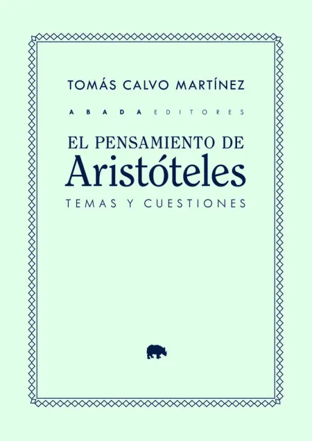 El Pensamiento de Aristóteles: Temas y Cuestiones