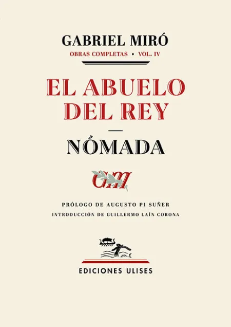 El Abuelo del Rey. Nomada. Obras Completas T. iv